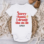 Sorry Santa I Drank The Milk - Family Personalized Custom Baby Onesie - Christmas Gift For Baby Kids, Newborn Baby