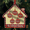 Where There Is Family, There Is Home - Family Personalized Custom Mirrored Acrylic Ornament - Christmas Gift For Family Members