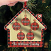 Where There Is Family, There Is Home - Family Personalized Custom Mirrored Acrylic Ornament - Christmas Gift For Family Members