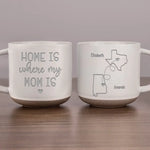 Home Is Where My Mom Is - Family Personalized Custom Pottery Mug - Gift For Mom, Grandma
