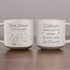 The Distance Between Us Is Huge, But Our Bond Is Strong - Bestie Personalized Custom Pottery Mug - Gift For Best Friends, BFF, Sisters