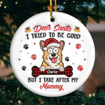 Custom Name Funny Dog Christmas Gifts for Pet Moms - Personalized Ceramic Ornament