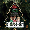 Best Friends Are The Sisters - Bestie Personalized Custom Ornament - Acrylic Custom Shaped - Christmas Gift For Best Friends, BFF, Sisters