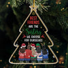 Our Friendship Is The Greatest Gift Of All - Bestie Personalized Custom Ornament - Acrylic Custom Shaped - Christmas Gift For Best Friends, BFF, Sisters