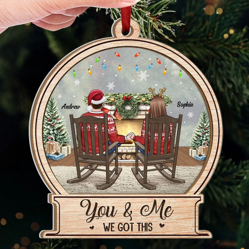 You & Me, We Got This - Couple Personalized Custom Wood & Acrylic Ornament - Christmas Gift For Husband Wife, Anniversary