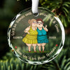 We'll Be Friends Until We're Old And Senile - Bestie Personalized Custom Circle Glass Ornament - Christmas Gift For Best Friends, BFF, Sisters