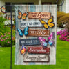 Your Love Will Always Be Our Guide - Memorial Personalized Custom Flag - Sympathy Gift For Family Members