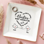 A Reminder That You’re Never Alone In This Journey - Bestie Personalized Custom Jewelry Dish - Gift For Best Friends, BFF, Sisters