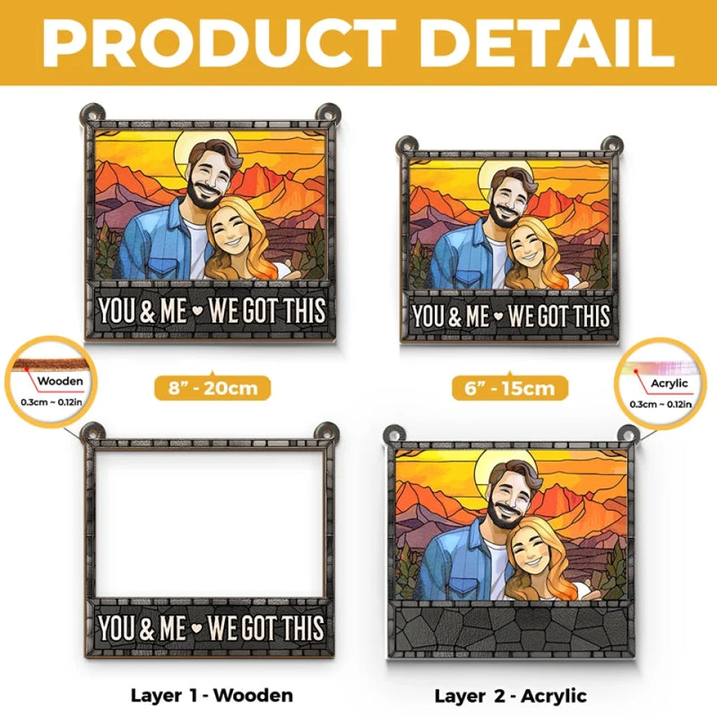 Custom Photo Life Is Better With You By My Side - Couple Personalized Window Hanging Suncatcher - Gift For Husband Wife, Anniversary