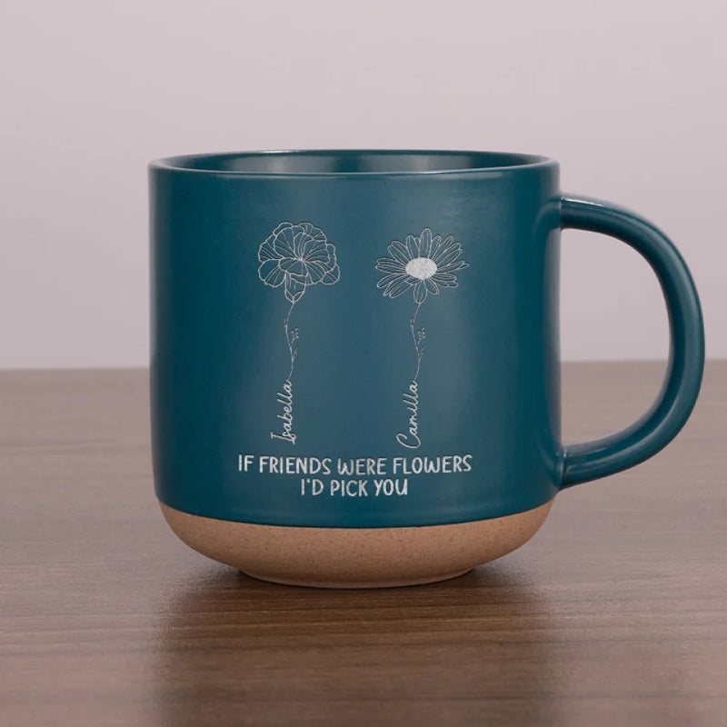 In The Field Of Friendship, You Are The Rarest Flower - Bestie Personalized Custom Pottery Mug - Gift For Best Friends, BFF, Sisters