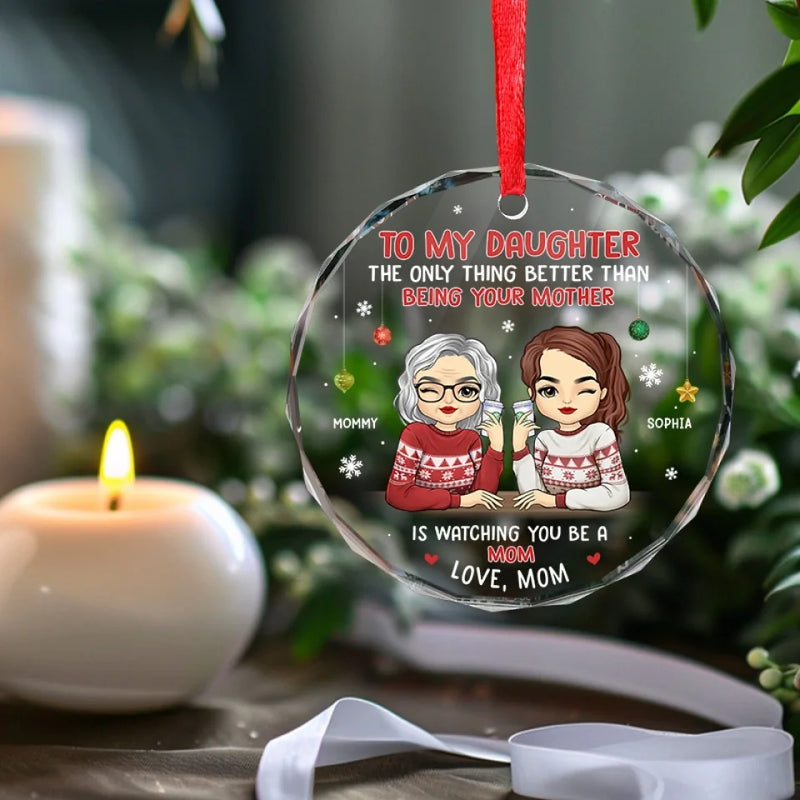 Watching You Be A Mother - Family Personalized Custom Circle Glass Ornament - Christmas Gift For Mom, Daughter