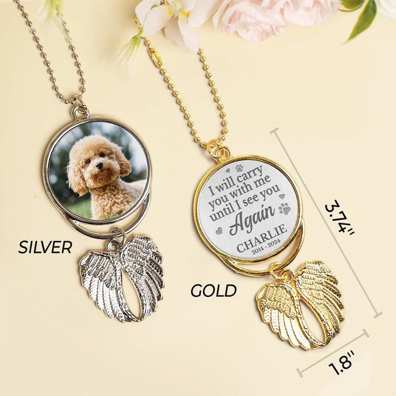 Custom Photo Untill I See You Again - Personalized Custom Memorial Charm Angel Wings - Sympathy Gift For Pet Owners, Pet Lovers