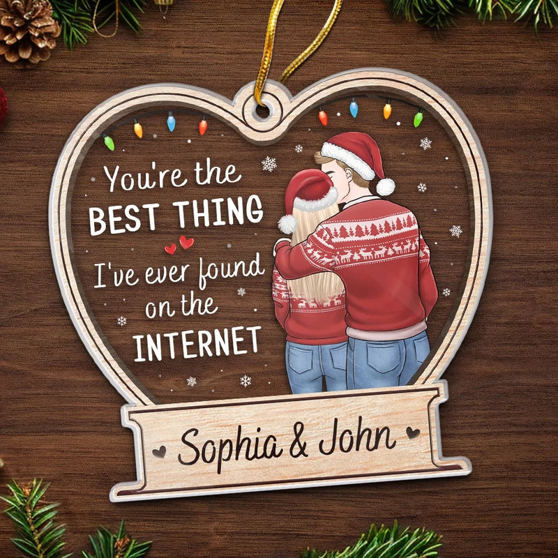 You're The Best Thing I've Ever Found - Couple Personalized Custom Ornament - Acrylic Custom Shaped - Christmas Gift For Husband Wife, Anniversary