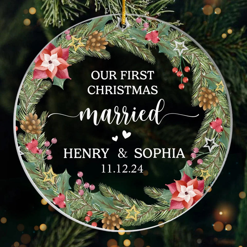 Our First Christmas Married - Couple Personalized Custom Ornament - Acrylic Custom Shaped - Christmas Gift For Husband Wife, Anniversary, First Christmas