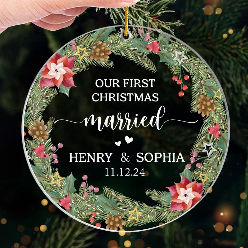 Our First Christmas Married - Couple Personalized Custom Ornament - Acrylic Custom Shaped - Christmas Gift For Husband Wife, Anniversary, First Christmas