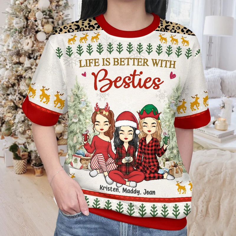 Life Is Better With Besties - Bestie Personalized Custom All Over Print Adult Short Sleeve Sweater - Christmas Gift For Best Friends, BFF, Sisters