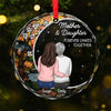 The Love Between A Mother And Daughter Is Forever - Family Personalized Custom Circle Glass Ornament - Christmas Gift For Mom, Daughter