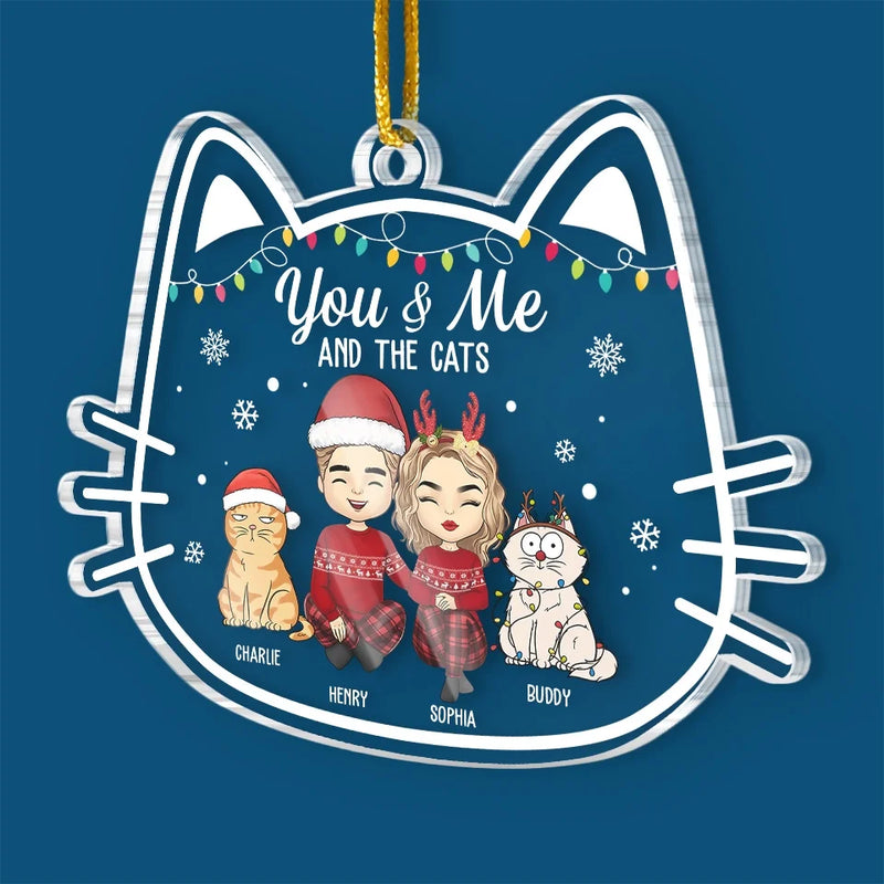 You & Me And The Cat - Couple Personalized Custom Ornament - Acrylic Custom Shaped - Christmas Gift For Husband Wife, Pet Owners, Pet Lovers