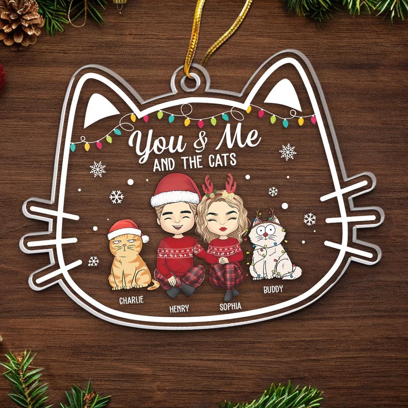 You & Me And The Cat - Couple Personalized Custom Ornament - Acrylic Custom Shaped - Christmas Gift For Husband Wife, Pet Owners, Pet Lovers
