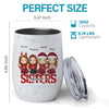 Our Friendship Lasts Forever - Bestie Personalized Custom Wine Tumbler - Christmas Gift For Best Friends, BFF, Sisters