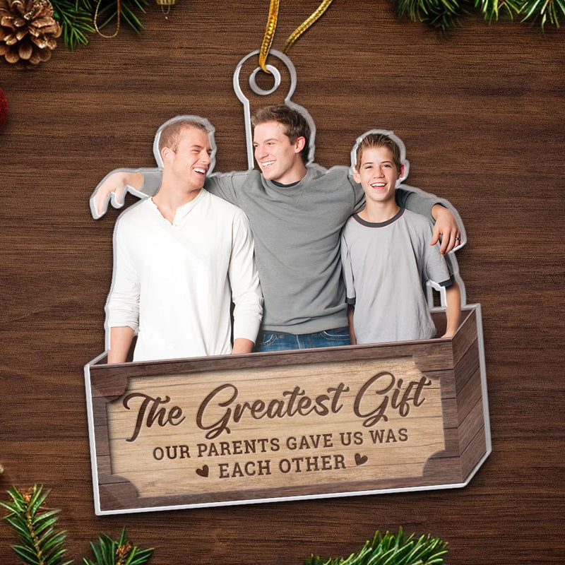 Custom Photo There Is No Greater Gift Than Brothers - Family Personalized Custom Ornament - Acrylic Custom Shaped - Christmas Gift For Family Members, Siblings, Brothers, Sisters