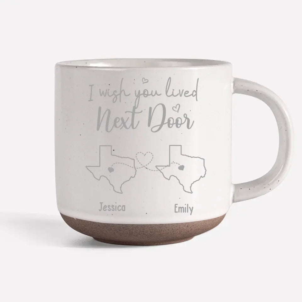 I Wish We Lived Closer - Bestie Personalized Custom Pottery Mug - Gift For Best Friends, BFF, Sisters
