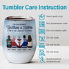 Every Drink Is A Reminder Of Our Strong Family Bond - Family Personalized Custom Wine Tumbler - Christmas Gift For Family Members, Siblings, Brothers, Sisters