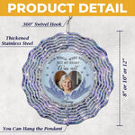 Custom Photo Forever Missed, But Always Here - Memorial Personalized Custom Wind Spinner - Sympathy Gift For Family Members
