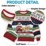 I Need A Beer - Dog & Cat Personalized Custom Ugly Sweatshirt - Unisex Wool Jumper - Christmas Gift For Pet Owners, Pet Lovers