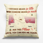 Miles Can’t Separate Two Hearts That Care - Bestie Personalized Custom Pillow - Gift For Best Friends, BFF, Sisters
