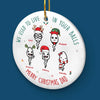Thanks For Not Pulling Out - Family Personalized Custom Ornament - Ceramic Round Shaped - Christmas Gift For Dad, Grandpa