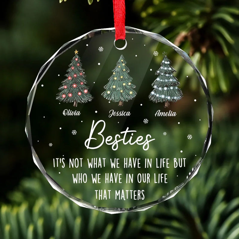 Life Was Meant For Best Friends And Good Adventures - Bestie Personalized Custom Circle Glass Ornament - Christmas Gift For Best Friends, BFF, Sisters