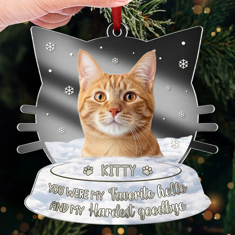 Custom Photo You Were Our Favorite Hello - Memorial Personalized Custom Mirrored Acrylic Ornament - Sympathy Gift, Christmas Gift For Pet Owners, Pet Lovers