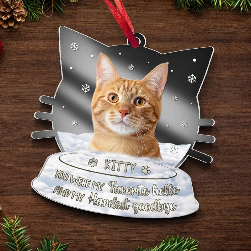 Custom Photo You Were Our Favorite Hello - Memorial Personalized Custom Mirrored Acrylic Ornament - Sympathy Gift, Christmas Gift For Pet Owners, Pet Lovers