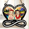 Sisters Make The Best Of Friends - Bestie Personalized Window Hanging Suncatcher Ornament - Gift For Best Friends, BFF, Sisters