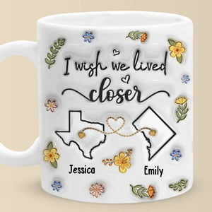 Far Away, But Never Too Far To Care - Bestie Personalized Custom 3D Inflated Effect Printed Mug - Gift For Best Friends, BFF, Sisters