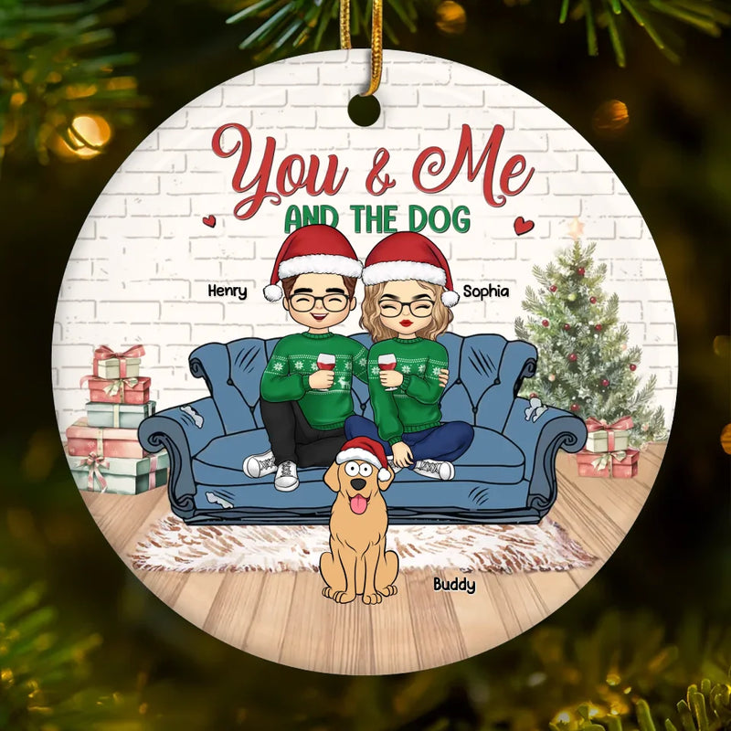 You And Me And The Fur Babies - Dog & Cat Personalized Custom Ornament - Ceramic Round Shaped - Christmas Gift For Husband Wife, Anniversary, Pet Owners, Pet Lovers