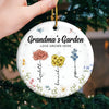 Just As Flowers Bring Color To The Garden, Grandma Bring Joy To Our Hearts - Family Personalized Custom Ornament - Ceramic Round Shaped - Christmas Gift For Grandma