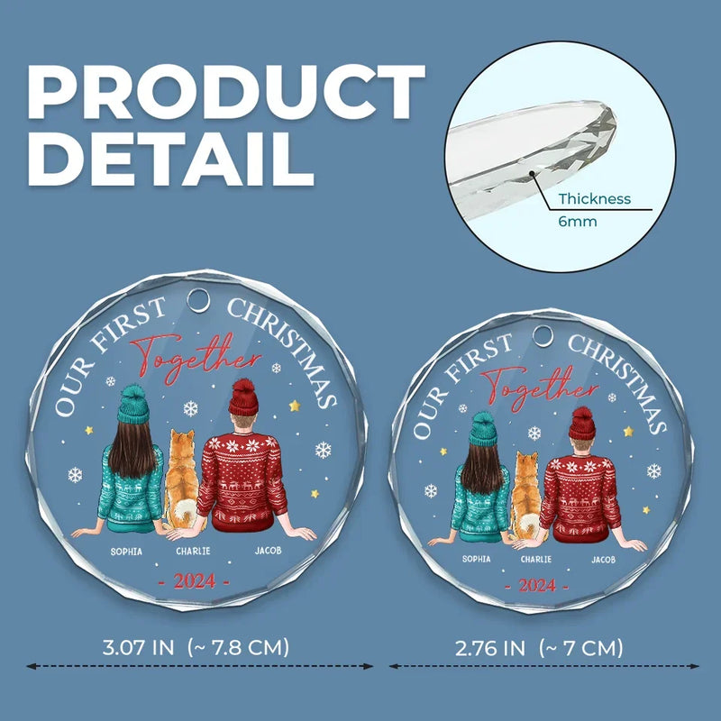 Our First Christmas Together - Dog & Cat Personalized Custom Circle Glass Ornament - Christmas Gift For Husband Wife, Anniversary, First Christmas, Pet Owners, Pet Lovers
