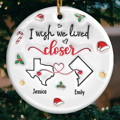 No Distance Is Too Far When Friendship Is Near - Bestie Personalized Custom 3D Inflated Effect Printed Ornament - Ceramic Round Shaped - Christmas Gift For Best Friends, BFF, Sisters