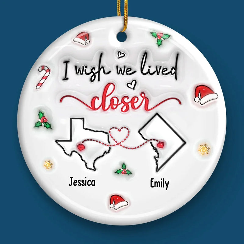 No Distance Is Too Far When Friendship Is Near - Bestie Personalized Custom 3D Inflated Effect Printed Ornament - Ceramic Round Shaped - Christmas Gift For Best Friends, BFF, Sisters