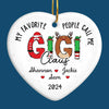 My Favorite People Call Me Granny Claus - Family Personalized Custom Ornament - Ceramic Heart Shaped - Christmas Gift For Grandma