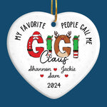 My Favorite People Call Me Granny Claus - Family Personalized Custom Ornament - Ceramic Heart Shaped - Christmas Gift For Grandma