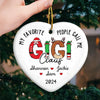 My Favorite People Call Me Granny Claus - Family Personalized Custom Ornament - Ceramic Heart Shaped - Christmas Gift For Grandma
