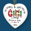 My Favorite People Call Me Granny Claus - Family Personalized Custom Ornament - Ceramic Heart Shaped - Christmas Gift For Grandma