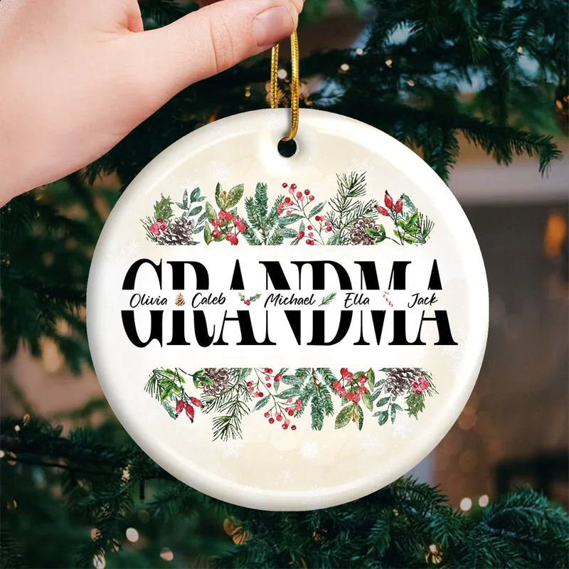 The Warmth Of Grandma's Love Makes Christmas Truly Special - Family Personalized Custom Ornament - Ceramic Round Shaped - Christmas Gift For Mom, Grandma