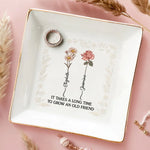 Bloom Like Your Bestie - Bestie Personalized Custom Jewelry Dish - Gift For Best Friends, BFF, Sisters