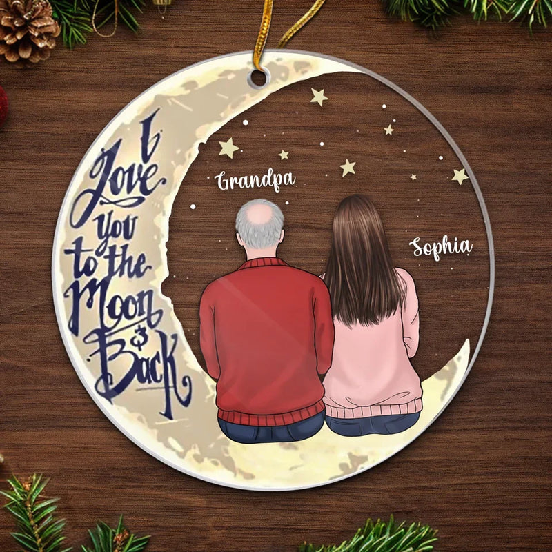 I Love You To The Moon And Back - Family Personalized Custom Ornament - Acrylic Custom Shaped - Christmas Gift For Grandma, Grandpa