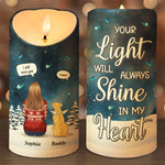 Your Light Will Always Shine In My Heart - Memorial Personalized Custom LED Candle - Sympathy Gift, Christmas Gift For Dog Lovers, Pet Lovers