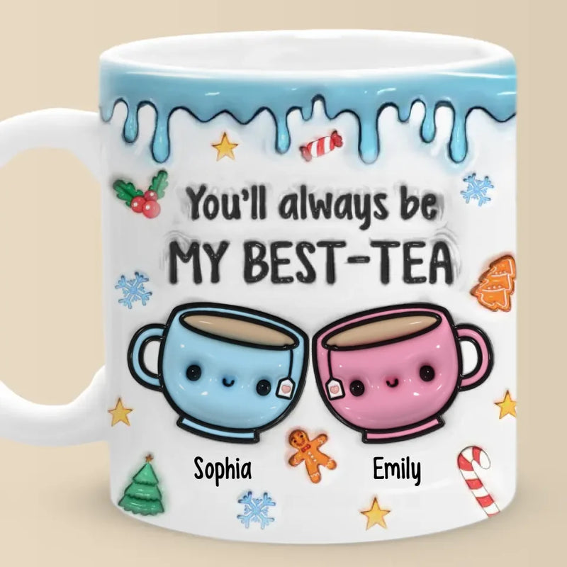 We Make A Tea-rrific Pair - Bestie Personalized Custom 3D Inflated Effect Printed Mug - Christmas Gift For Best Friends, BFF, Sisters
